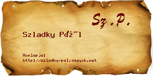 Szladky Pál névjegykártya