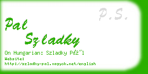 pal szladky business card